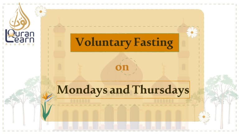 Voluntary fasting schedule on Mondays and Thursdays - Learn Quran Academy.